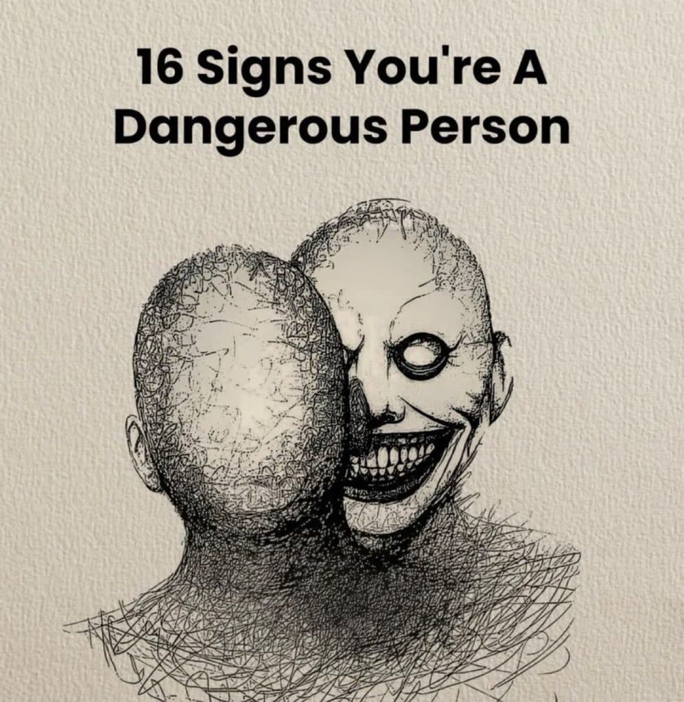 16 Signs You’re a Dangerous Person (Quiet Power Most People Miss)